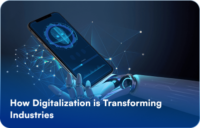 How-Digitalization-is-Transforming-Industries-image