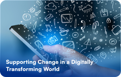 Supporting-Change-in-a-Digitally-Transforming-World-image